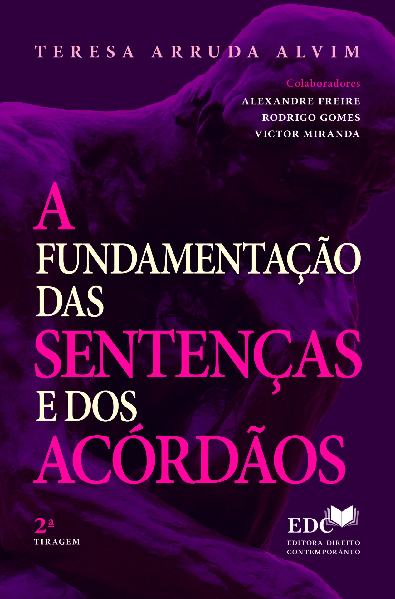 A Fundamentação das Sentenças e dos Acórdãos